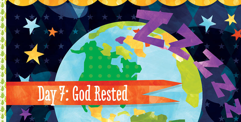 Day 7 - God Rested