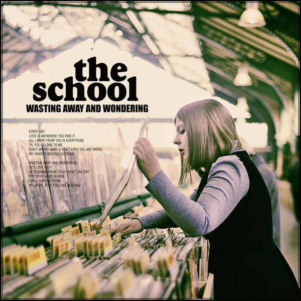 The School - Wasting Away and Wondering album cover