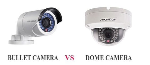 bullet camera vs dome