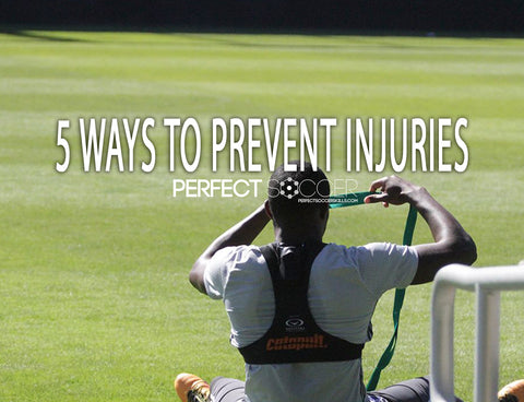 5 Ways to Prevent Injuries