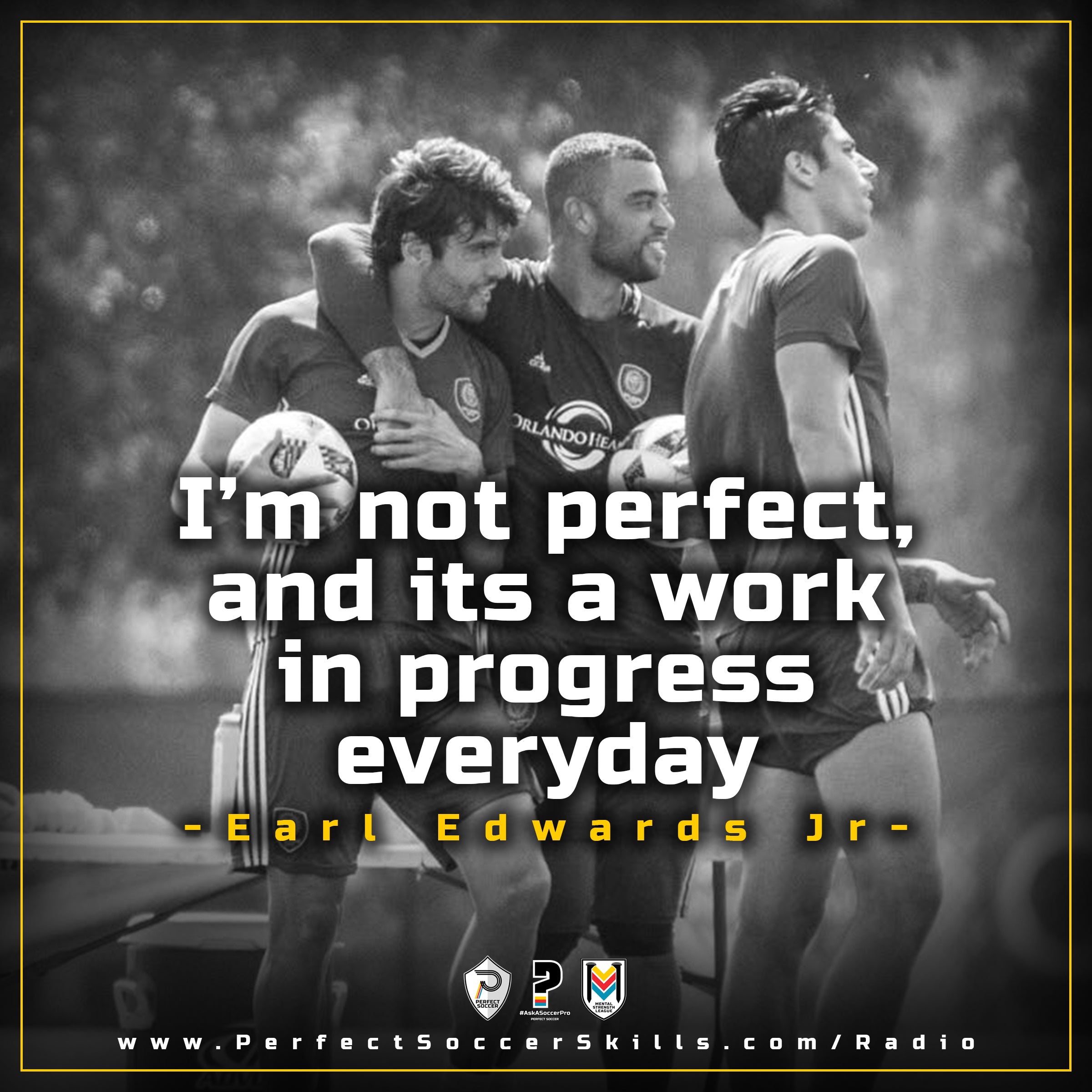 Earl Edwards Jr. "I'm Not Perfect, and its a work in progress everyday" with Kaka