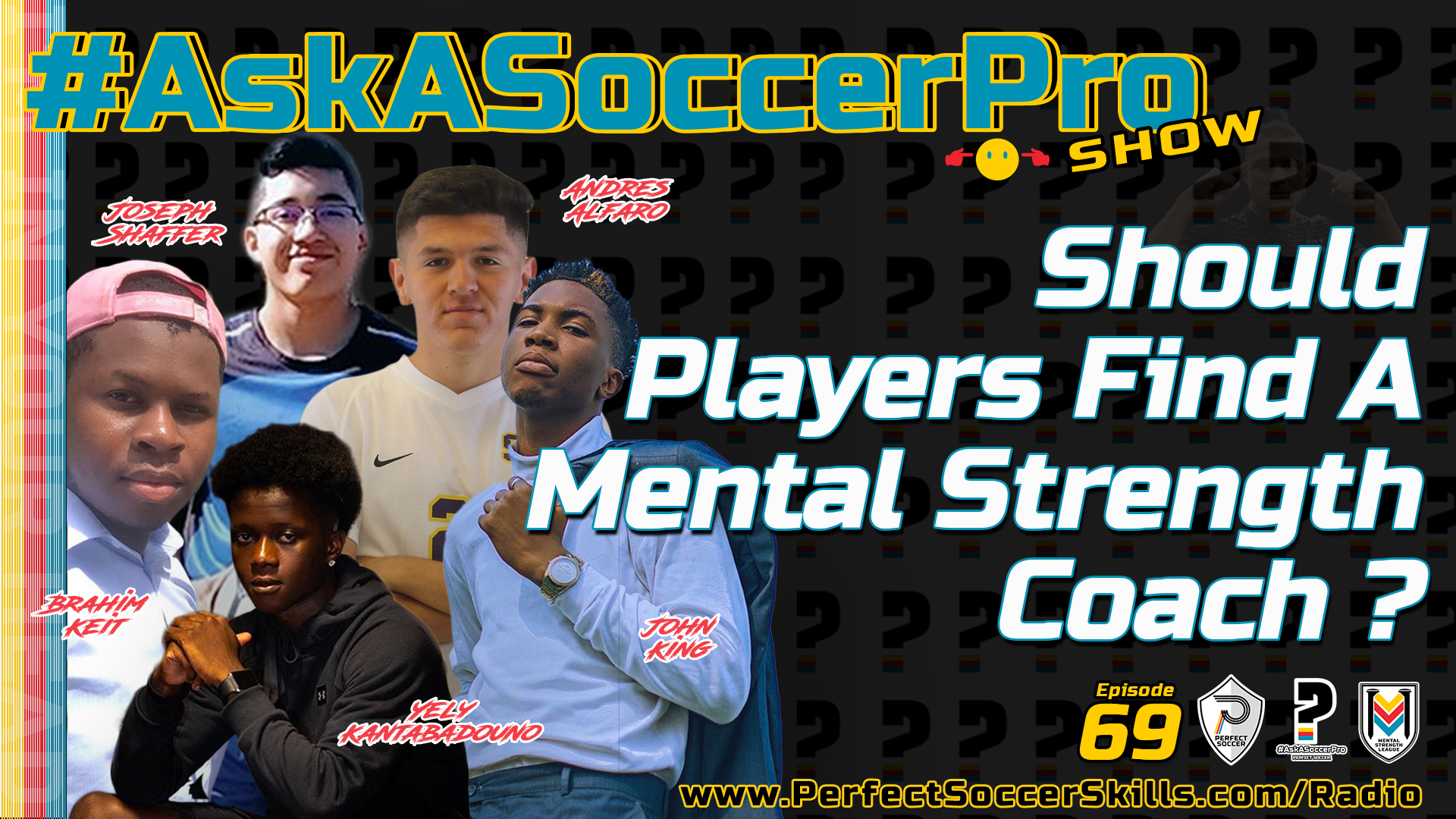 Ask A Soccer Pro Show, Quincy Amarikwa, Andres Alfaro, Yely Kantabadouno, Joseph Shaffer, John King