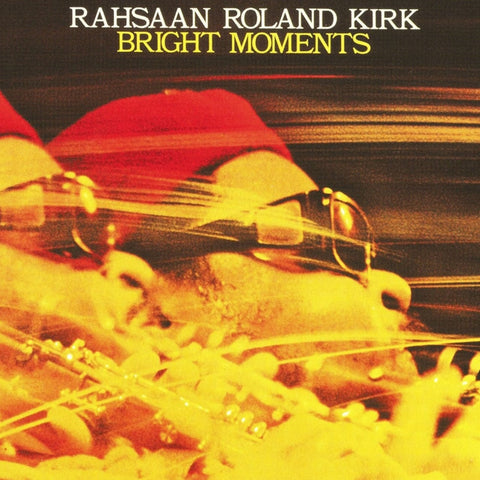 Rahsaan Roland Kirk - Bright Moments 180g Import Vinyl 2LP - direct audio