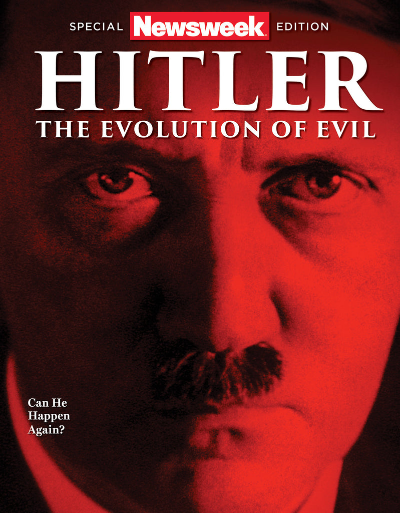 Newsweek: Hitler—The Evolution of Evil