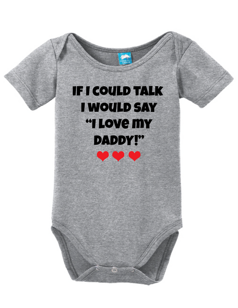 i love daddy baby clothes