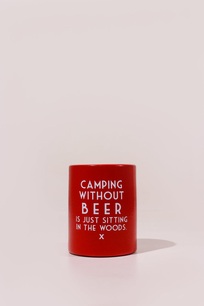 Camping Without Beer Koozie - Heyday