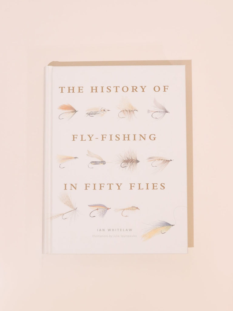 The History of Fly-Fishing in Fifty Flies - Heyday