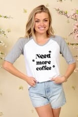 53 GT-B {Need More Coffee} White/H. Grey Graphic Tee PLUS SIZE 1X 2X 3X