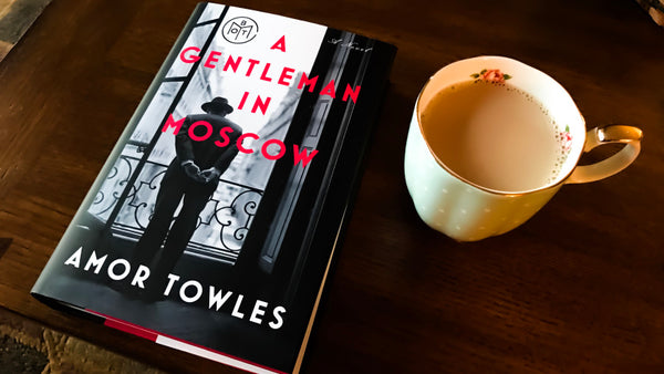 amor towles gentleman in moscow