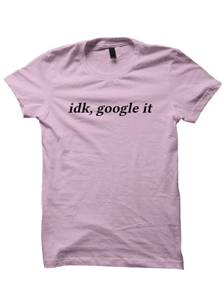 idk google it T-shirt POP ATL