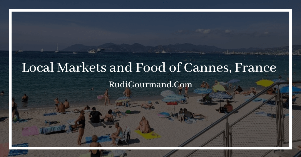 Local Markets and Food of Cannes, France