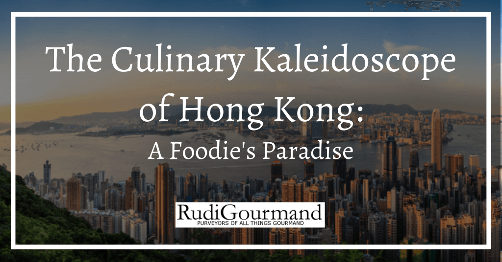 The Culinary Kaleidoscope of Hong Kong: <br>A Foodie's Paradise