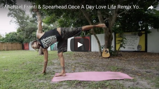 Michael Franti "Once a Day" Yoga Jam