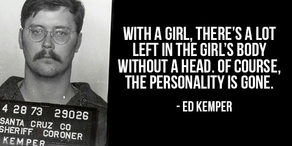 Edmund Kemper Quote
