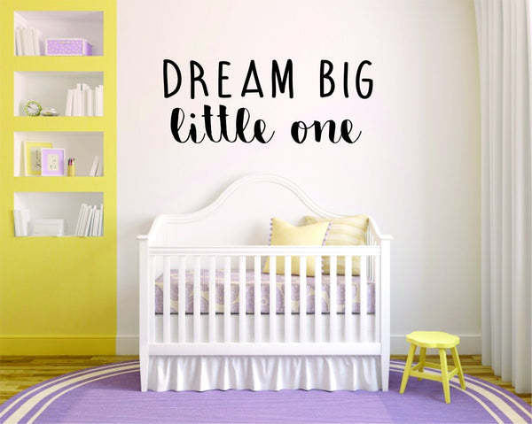 Dream Big Little One Wall Sticker Decal Quote Nursery Bedroom Kid Baby Boy Decor
