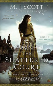 The Shattered Court by M.J. Scott