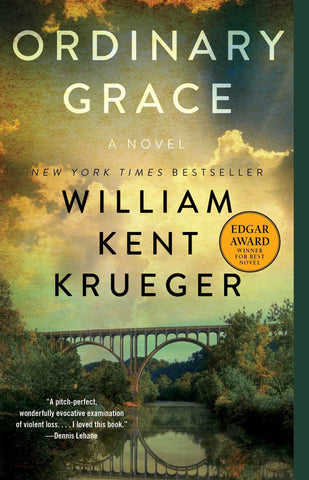 Ordinary Grace by William Kent Krueger