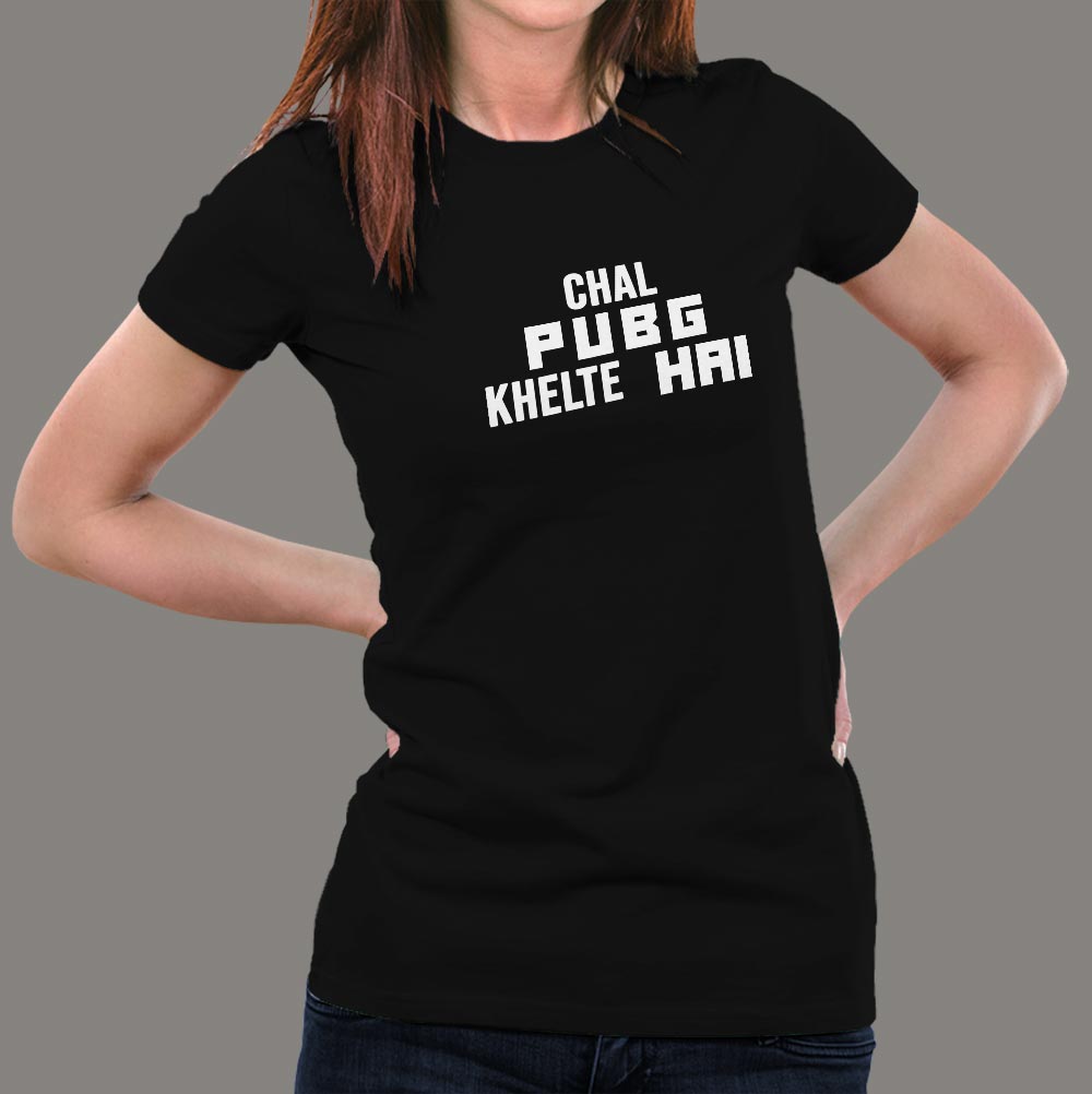 chal pubg khelte hai t shirt