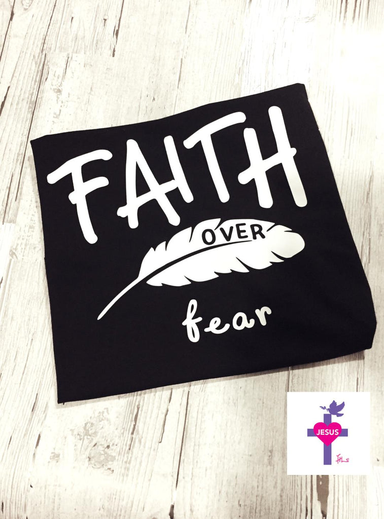 Faith over fear