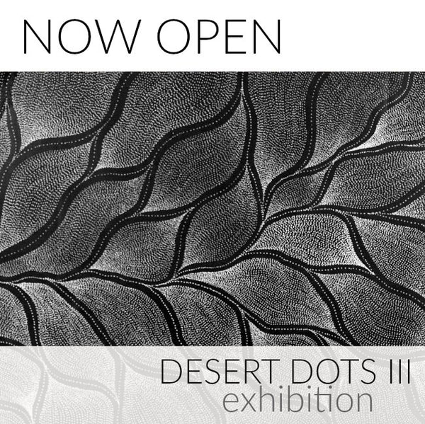 Now Open: Desert Dots 3 Exhibition