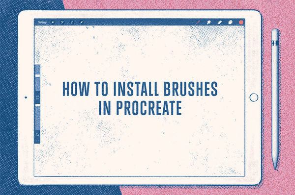How To Install Procreate Brushes
