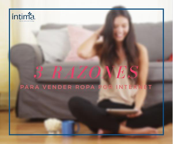 3 Razones para Vender Ropa por Internet