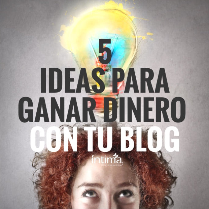 5 ideas para ganar dinero con tu blog