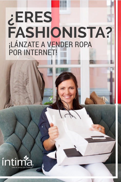 ¿Eres fashionista? ¡Lánzate a vender ropa por internet!