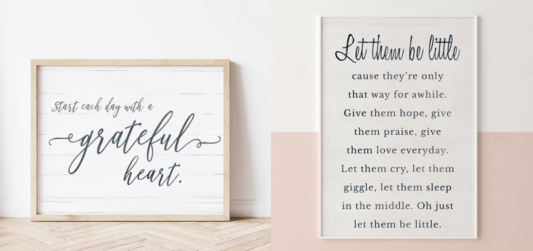 Two Custom Prints: Let them be little quote and Start each day with a grateful heart quote