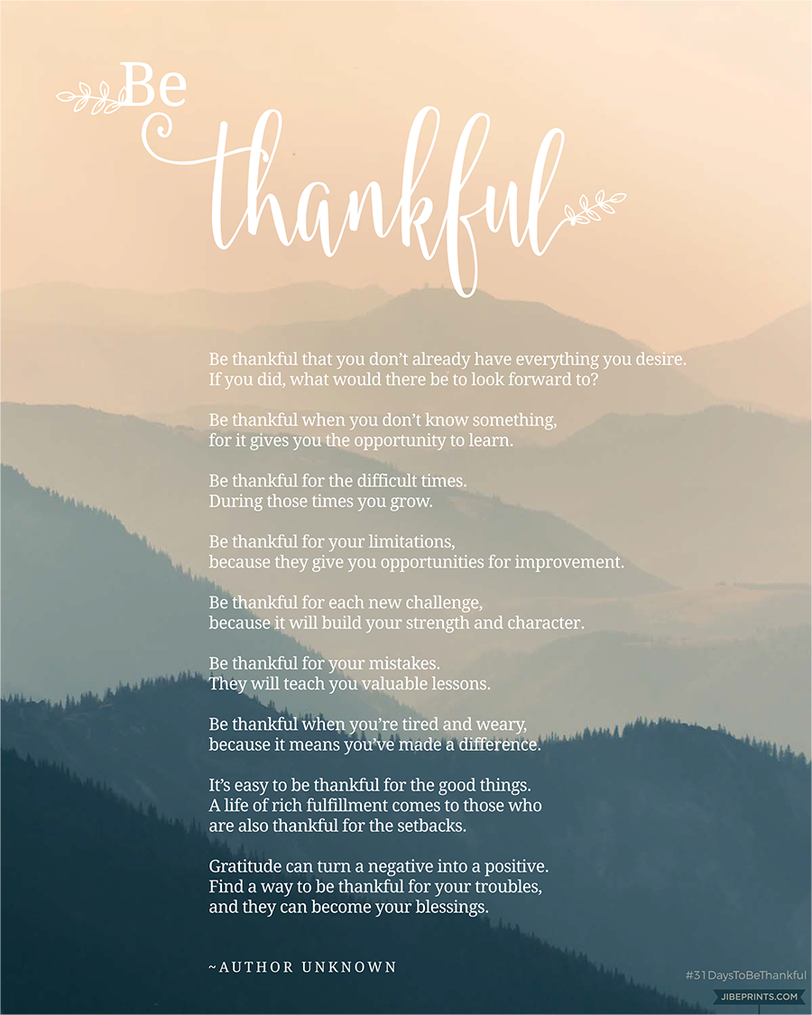 Be Thankful poem by Unknown Author