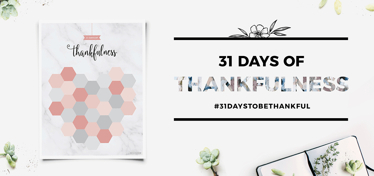31 Days Of Thankfulness Cover Photo with the Free Printable Sheet #31DaysToBeThankful