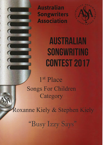 ASA 2017 Songs for Children 1st Place "Busy Izzy Says" by Roxanne Kiely and Stephen Kiely