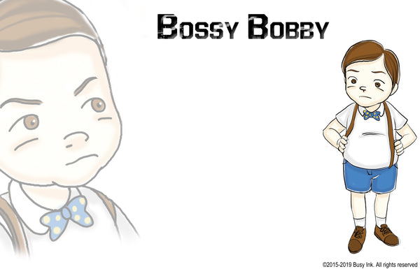 Bossy Bobby