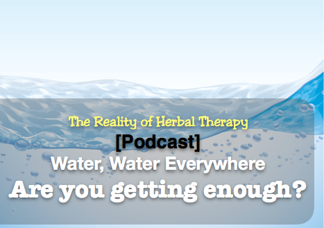 Water Water everywhere, are you getting enough?