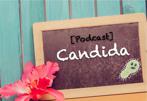 [Podcast] Candida