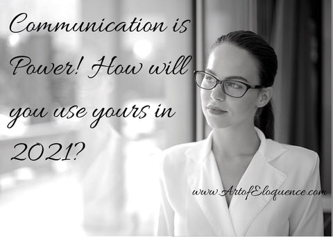 How will you use your communication power in 2021?