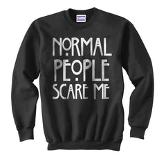 Normal People Scare Me Unisex Crewneck Sweatshirt - Meh. Geek