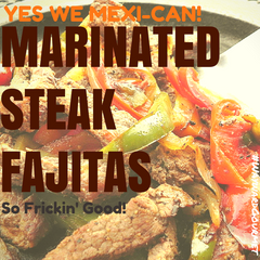 Marinated Steak Fajitas