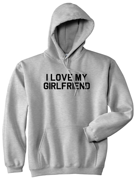 I Love My Girlfriend Gift Mens Pullover Hoodie By Kings Of Ny Kings Of Ny