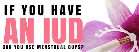 menstrual cup and IUD