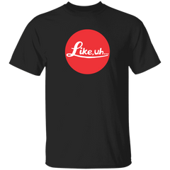 Like, Uh... Famous Red Dot Cotton Short Sleeve T-Shirt