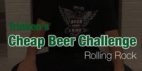 Cheap beer challenge featuring Rolling Stone beer
