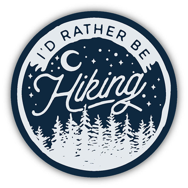 I D Rather Be Hiking Sticker Stickers Northwest