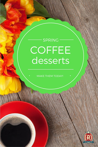 Republican Coffee: Spring Coffee Dessert Recipes