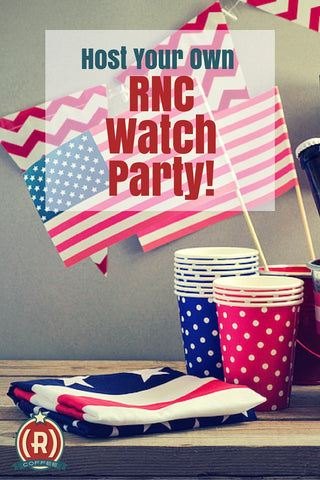 10 ideas for an RNC watch party