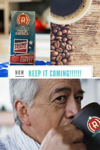 Republican Coffee -- keep the coffee brewing! Subscription Service