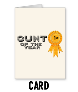 Cunt of the Year - Greeting Card