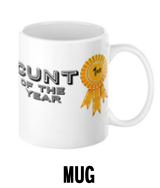 Cunt of the Year - Mug