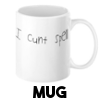 I Cunt Spell - Cunt Mug