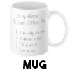 If My Humour Offends You Cunt - Mug